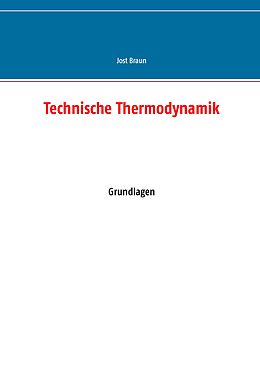 E-Book (pdf) Technische Thermodynamik von Jost Braun