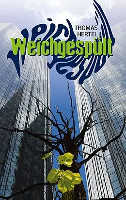 E-Book (epub) Weichgespült von Thomas Hertel