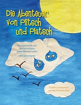 Fester Einband Die Abenteuer von Plitsch und Platsch von Heidi Schloendorn