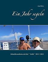 E-Book (epub) Ein Jahr segeln von Axel Brix