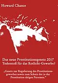 E-Book (epub) Das neue Prostitutionsgesetz 2017 von Howard Chance