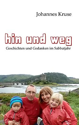 E-Book (epub) Hin und weg von Johannes Kruse