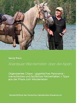 E-Book (epub) Abenteuer ... Wanderreiten über die Alpen von Georg Braun