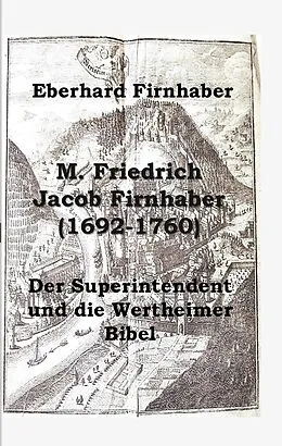 E-Book (epub) M. Friedrich Jacob Firnhaber (1692-1760) von Eberhard Firnhaber