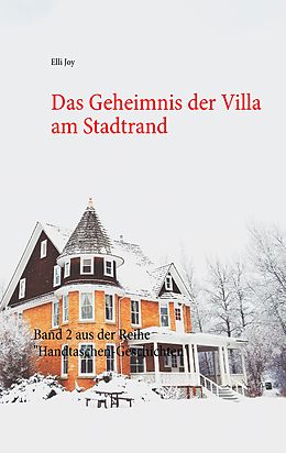 E-Book (epub) Das Geheimnis der Villa am Stadtrand von Elli Joy