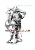 E-Book (epub) Wikingerwelten Band II von Rainer W. Grimm