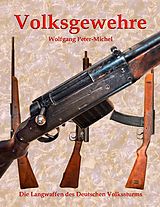E-Book (epub) Volksgewehre von Wolfgang Peter-Michel
