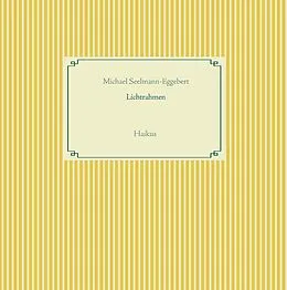 E-Book (epub) Lichtrahmen von Michael Seelmann-Eggebert