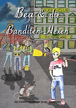 E-Book (epub) Bea und die Banditen-Hexen von Tim Bärsch