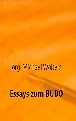 E-Book (epub) Essays zum Budo von Jörg-Michael Wolters