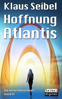 Kartonierter Einband Hoffnung Atlantis von Klaus Seibel
