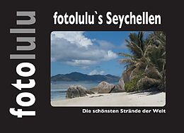 Fester Einband fotolulu's Seychellen von fotolulu
