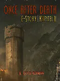 E-Book (epub) Once After Death: E-Story | Kapitel 2 von R. Olivér Hofmann