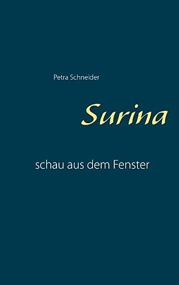 Kartonierter Einband Surina von Petra Schneider