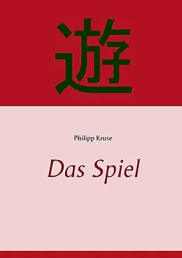 E-Book (epub) Das Spiel von Philipp Kruse