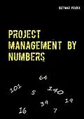 E-Book (epub) Project management by numbers von Dietmar Prudix