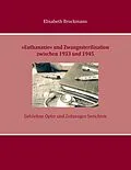 E-Book (epub) »Euthanasie« und Zwangssterilisation zwischen 1933 und 1945 von Elisabeth Brockmann