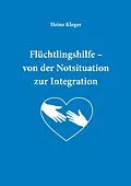 E-Book (epub) Flüchtlingshilfe von Heinz Kleger, Wetzel Daniel, Burkard Michaela