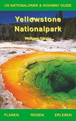 Kartonierter Einband Yellowstone Nationalpark von Wolfgang Förster