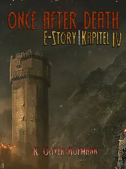 E-Book (epub) Once After Death: E-Story | Kapitel 4 von R. Olivér Hofmann