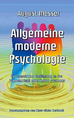 Kartonierter Einband Allgemeine moderne Psychologie von August Messer