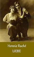E-Book (epub) Liebe von Hennie Raché