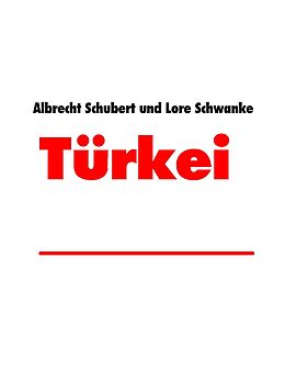 E-Book (epub) - Türkei - von Albrecht Schubert, Lore Schwanke