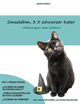 Kartonierter Einband Simsalabim, 3 X schwarzer Kater von Jasmin Lindner, Miriam Knischewski