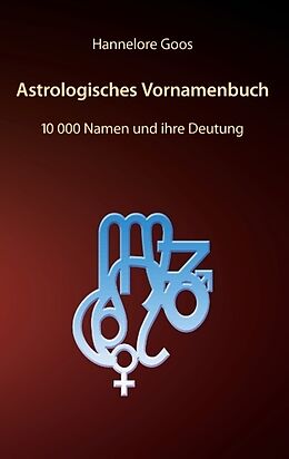 Kartonierter Einband Astrologisches Vornamenbuch von Hannelore Goos