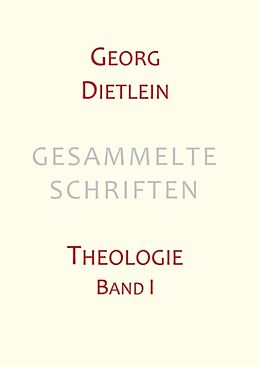 Fester Einband Gesammelte Schriften von Georg Dietlein