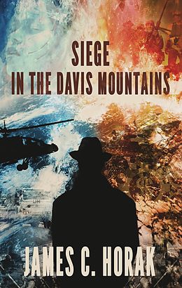 E-Book (epub) Siege in the Davis Mountains von James C. Horak