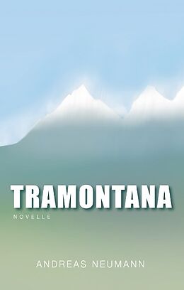 Fester Einband Tramontana von Andreas Neumann