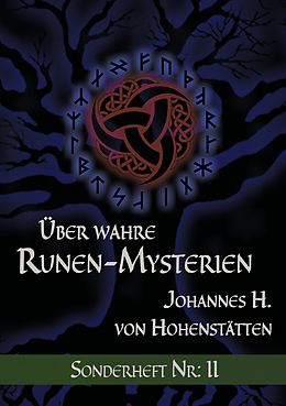 E-Book (epub) Über wahre Runen-Mysterien von Johannes H. von Hohenstätten