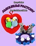 E-Book (epub) Amigurumi Factory von Romy Fischer