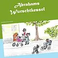 E-Book (epub) Abrahams Wurschtkessel von Brigitte Gräfin Adelmann