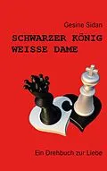 E-Book (epub) Schwarzer König - Weiße Dame von Gesine Sidan