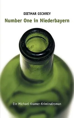 E-Book (epub) Number One in Niederbayern von Dietmar Gschrey