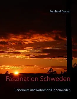 E-Book (epub) Faszination Schweden von Reinhard Decker