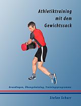 E-Book (epub) Athletiktraining mit dem Gewichtssack von Stefan Schurr