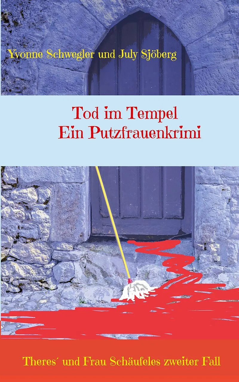 Tod im Tempel - ein Putzfrauenkrimi