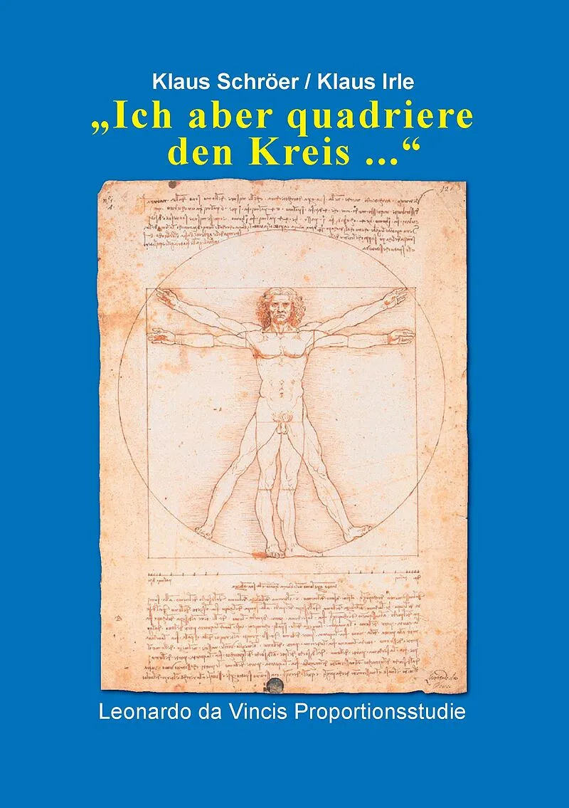 Ich aber quadriere den Kreis ...
