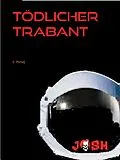 E-Book (epub) Tödlicher Trabant von S. Pomej