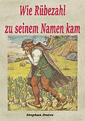 E-Book (epub) Wie Rübezahl zu seinem Namen kam von Stephan Doeve