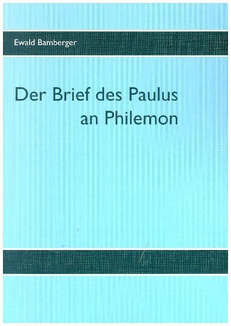 Der Brief des Paulus an Philemon