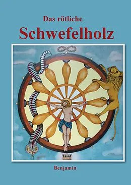 E-Book (epub) Das rötliche Schwefelholz von Benjamin