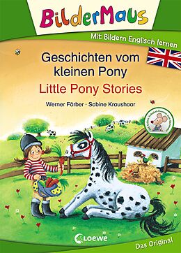 Fester Einband Bildermaus - Mit Bildern Englisch lernen - Geschichten vom kleinen Pony - Little Pony Stories von Werner Färber