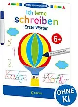 Kartonierter Einband Wisch und wieder weg - Ich lerne schreiben 6+ von 