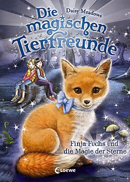 Fester Einband Die magischen Tierfreunde (Band 7) - Finja Fuchs und die Magie der Sterne von Daisy Meadows