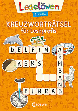 Kartonierter Einband Leselöwen Kreuzworträtsel für Leseprofis - 2. Klasse (Orange) von 