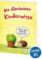 Kartonierter Einband Die allerbesten Kinderwitze von 